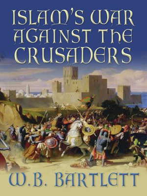 cover image of Islam's War Against the Crusaders
